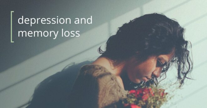 Can Depression Cause Memory Loss